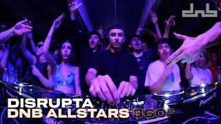 Disrupta | Live From DnB Allstars 360°