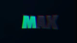 Intro с именем "Max"