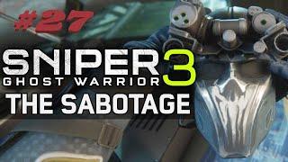 Sniper: Ghost Warrior 3 - DLC The Sabotage [#27] (Подготовка к операции) Без комментариев