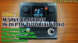 M-VAVE BLACKBOX TUTORIAL VIDEO | How to Use M-Vave BlackBox Pedal