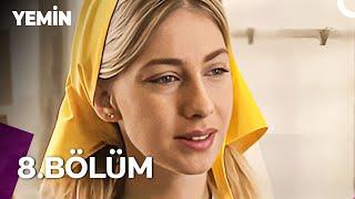 Yemin 8. Bölüm | Uzun Versiyon