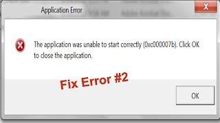 How to fix error:The application was unable to start correctly (0xc000007b) (Part2)