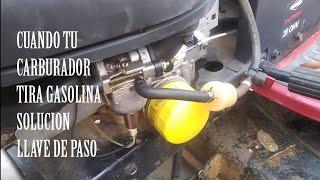 RDMJ4. CUANDO TU CARBURADOR TIRA GASOLINA SOLUCION LLAVE DE PASO