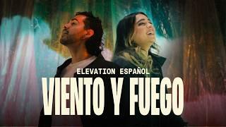 Viento Y Fuego | Elevation Español