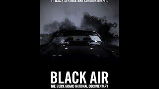 Black Air The Buick Grand National Documentary 720p HD