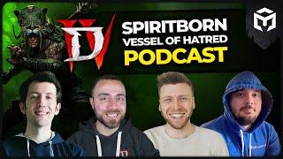 Diablo 4 - Spiritborn & Vessel of Hatred - Podcast - @wudijo @MacroBioBoi @Chronikz @Raxxanterax