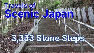 【469】3,333 Stone Steps / Travels of Scenic Japan / Tabiator