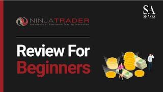 NinjaTrader Review For Beginners