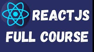 React JS Tutorial - Full Course 10 Hours (2021)