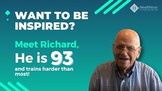 Meet Richard. 93 Years Young and an Inspiration!