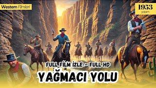 ️ Yağmacı Yolu - Tehlikeli Bir Serüven | Western Kuşağı 