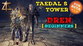 Quick Guide - Dren Floor 15  - Taedal's Tower Throne and Liberty