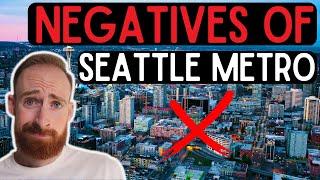 5 Cons of Living in Seattle Metropolitan