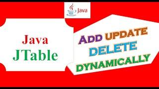 Java JTable Ep.16 -  Add/Insert,Update,Delete/Remove Dynamically