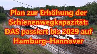 Plan zur Erhöhung der Schienenwegkapazität (PEK): DAS passiert bis 2029 auf Hamburg–Hannover