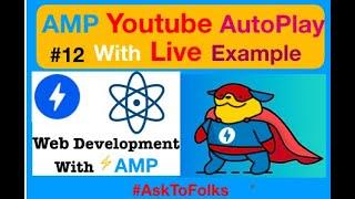 #12  amp youtube video in Hindi | amp youtube embed | amp youtube embed AMP Tutorials | AskToFolks