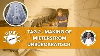 LAUDELEY: TAG 2 - MIETERSTROM UNBÜROKRATISCH - MAKING OF