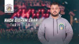 Tarik Tito - Nach Gigham Laar "RIF MUSIC" (Official Lyric Video) | 2024