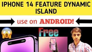 Use iphone 14 Dynamic island feature on Android!2023