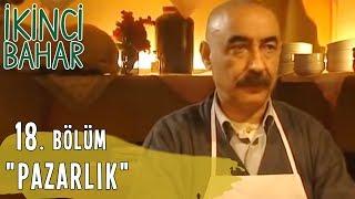 İkinci Bahar 18. Bölüm Tek Parça, "Pazarlık"