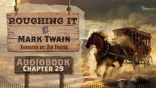 Roughing It Chapter 29 - Full Audiobook | Mark Twain Classic | Free Audiobooks on YouTube