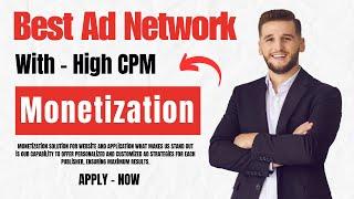 Best Ad Network for Website  | High CPM Ad Network  | AdSense Alternative