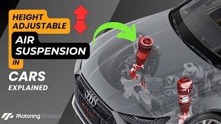 Air Suspension(Height Adjustable)-How Does it Work? What are the Parts Used? | Pros and Cons.