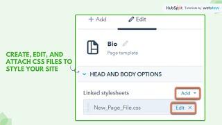 How-to create, edit, and attach CSS files to style your site in HubSpot.