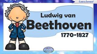 Ludwig van Beethoven for Children - listen and learn about Beethoven.