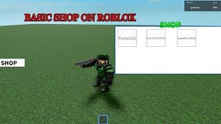 How To Make a BASIC SHOP On ROBLOX!!!