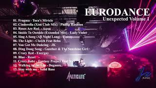 Unexpected Volume 1 EuroDance_Back to be old Skool (SG) #EURODANCE #TECHNO #JAMZZSG