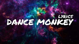 TONES AND I - DANCE MONKEY (lyrics)