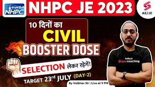 NHPC JE Classes Civil Engineering 2023 | 10 Days Booster Dose-2| NHPC JE 2023 | Vaibhav Sir