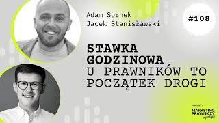 MPP#108 Stawka godzinowa u prawników to początek drogi – Adam Sornek i Jacek Stanisławski