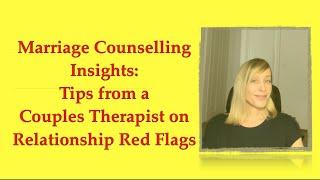 How to Spot Relationship Warning Signs Before It's Too Late: Insights from a Marriage Counsellor