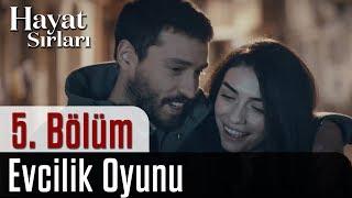 Hayat Sırları 5. Bölüm - Evcilik Oyunu