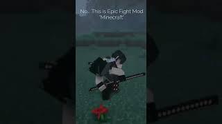 This is Epic Fight Minecraft #shorts