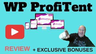 WP ProfiTent Review   Plus EXCLUSIVE BONUSES   (WP ProfiTent Review)