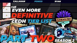 The 2021 Definitive cEDH Tier List PART TWO [feat. Playing With Power] | Podcast S2E5