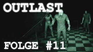 Outlast - Horror|  Folge #11 Verlust der Sehkraft | Let's Play Outlast [HD+]