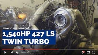 Borowski Built Twin Turbo LS - 1,540HP with Break In Tune and Hydraulic Cam