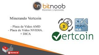  - Como minerar Vertcoin (VTC), Placa de Video AMD e NVIDIA.