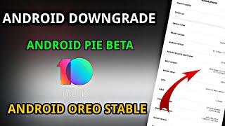 How To Downgrade Android Version from Android Pie Beta to Android Oreo Stable