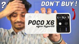 Poco X6 after HyperOS - The Real Truth after 60 days ! Best Phone Under 20000 ??