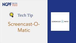 Tech Tip - Screencast-O-Matic