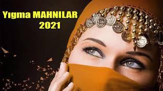 Yeni Yığma Mahnılar 2021 - 2022