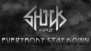 Shock-HRz - Everybody Stay Down