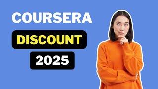 Coursera Plus Coupon Code, Discount & Promo Code 2025 | Degrees, Certificates, & Free Online Courses