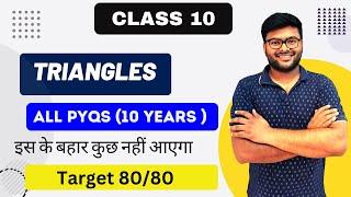 Chapter 6 Triangles Previous Years Questions Class 10 I Class 10 Maths PYQs I Ashish Sir