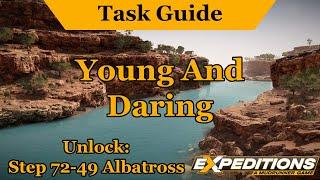 Young And Daring (Unlock Step 72-49 Albatross): An Expeditions Guide